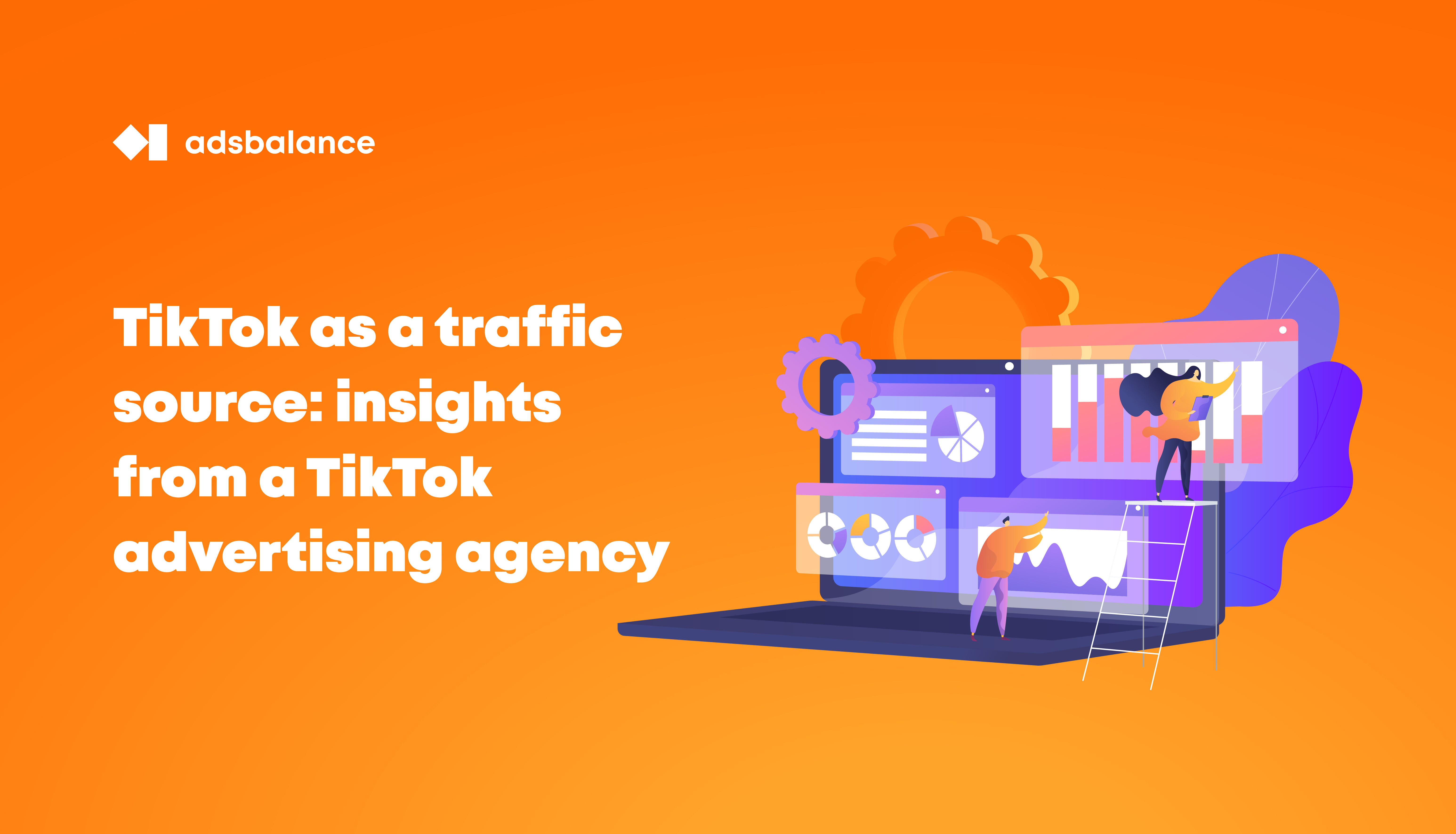 TikTok as a traffic source: insights from a TikTok advertising agency