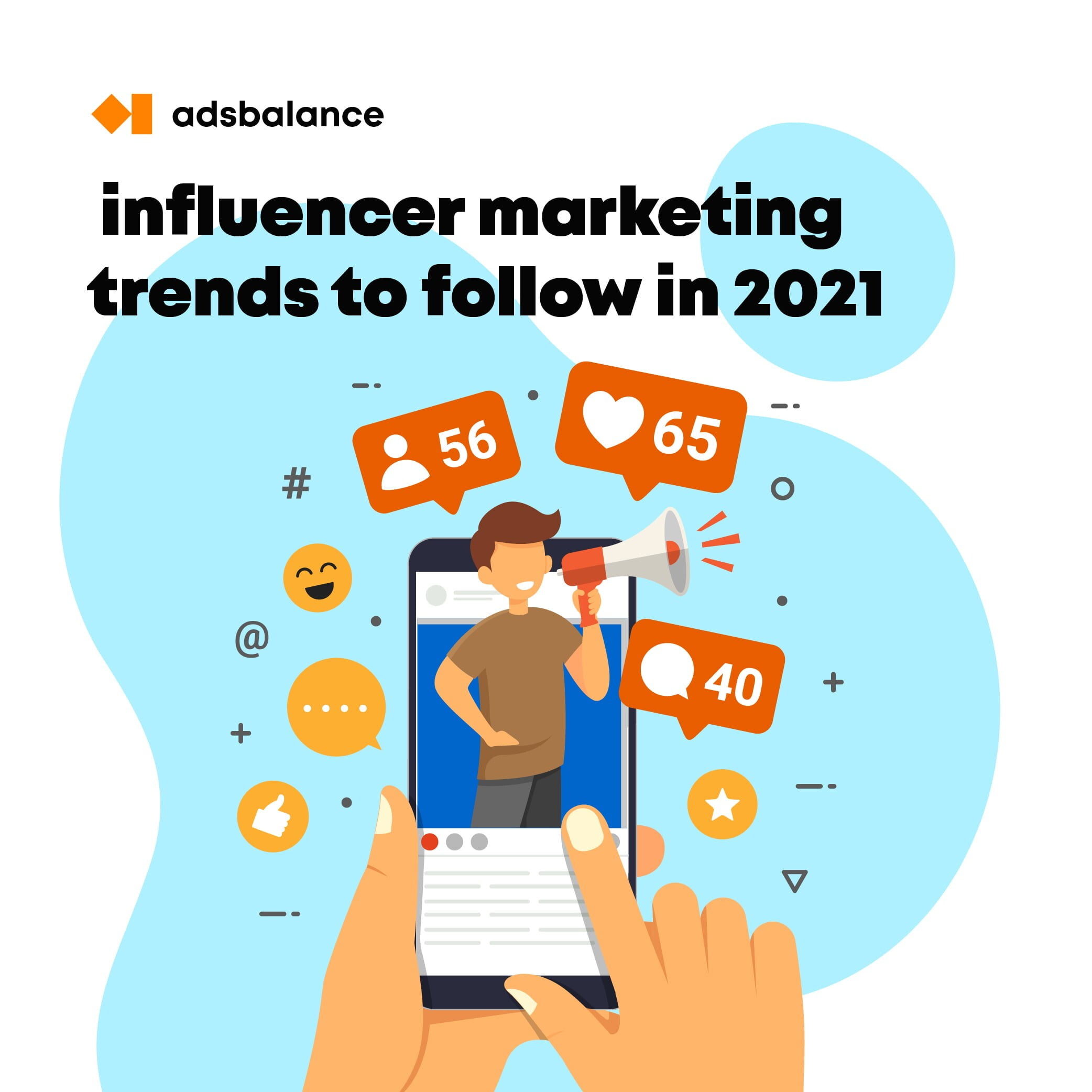 7 Influencer marketing trends to follow in 2021